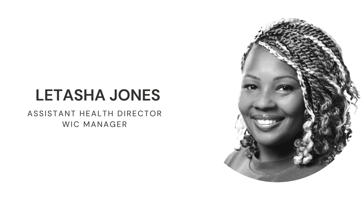Letasha Jones, Assistant Health Director WIC Manager